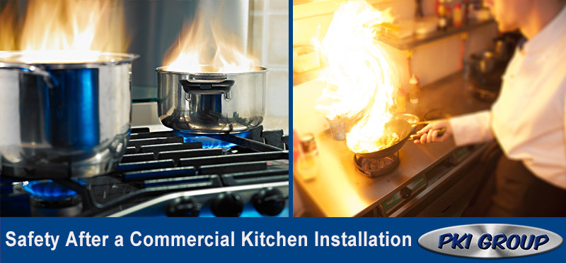 Safety After Commercial Kitchen Installations