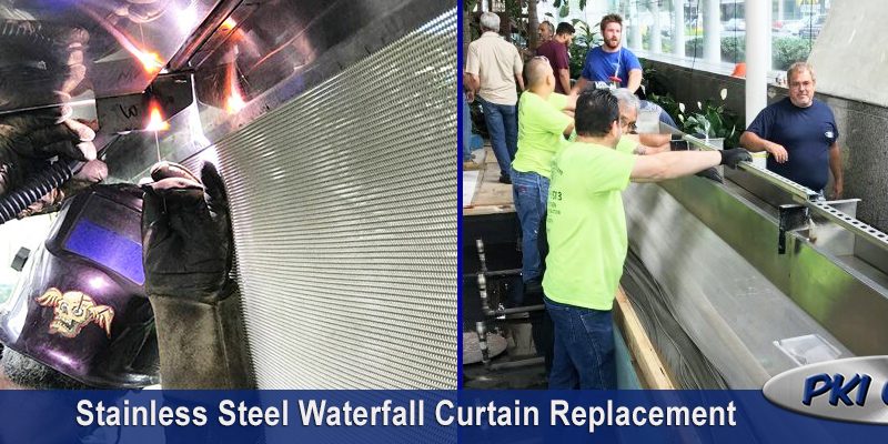 Stainless Steel Waterfall Curtain Replacement By The Pki Group